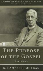 The Purpose of the Gospel