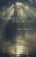 Beginnings in Spiritual Life