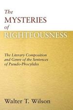 The Mysteries of Righteousness