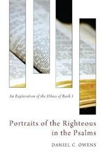 Portraits of the Righteous in the Psalms