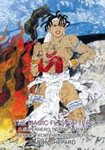 The Magic Flyswatter: A Superhero Tale of Africa, Retold from the Mwindo Epic