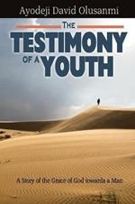 The Testimony of a Youth