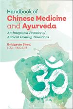 Handbook of Chinese Medicine and Ayurveda