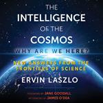 The Intelligence of the Cosmos