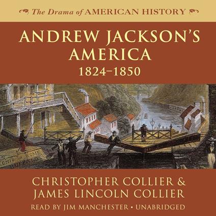 Andrew Jackson’s America