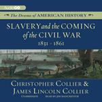 Slavery and the Coming of the Civil War