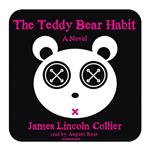 The Teddy Bear Habit