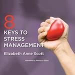 8 Keys to Stress Management