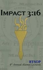 Impact 3: 16: The 4th Annual Brown Trail Alumni Lectures