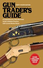 Gun Trader's Guide, Thirty-Fourth Edition