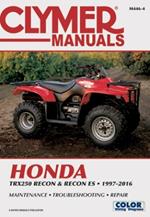 Honda TRX250 Recon & Recon ES (1997-2016) Service Repair Manual: 97-16
