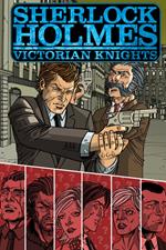 Sherlock Holmes: Victorian Knights