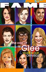 FAME: The Cast of Glee: Yearbook Omnibus