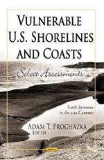 Vulnerable U.S. Shorelines & Coasts: Select Assessments