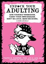 Unfuck Your Adulting