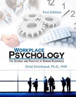 Workplace Psychology: The Science and Practice of Human Resources