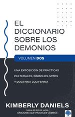 El Diccionario sobre los demonios - Vol. 2