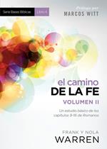 El Camino de la fe- Serie Bases Bíblicas - Vol II