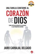 Una familia conforme al corazón de Dios