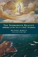 The Submerged Reality: Sophiology and the Turn to a Poetic Metaphysics