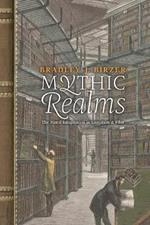 Mythic Realms: The Moral Imagination in Literature and Film