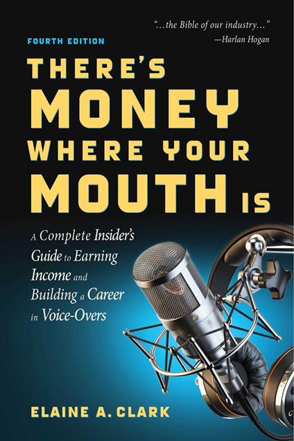 There's Money Where Your Mouth Is (Fourth Edition)