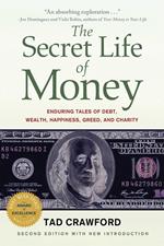 The Secret Life of Money