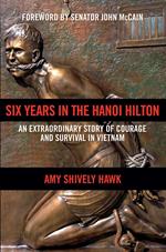 Six Years in the Hanoi Hilton