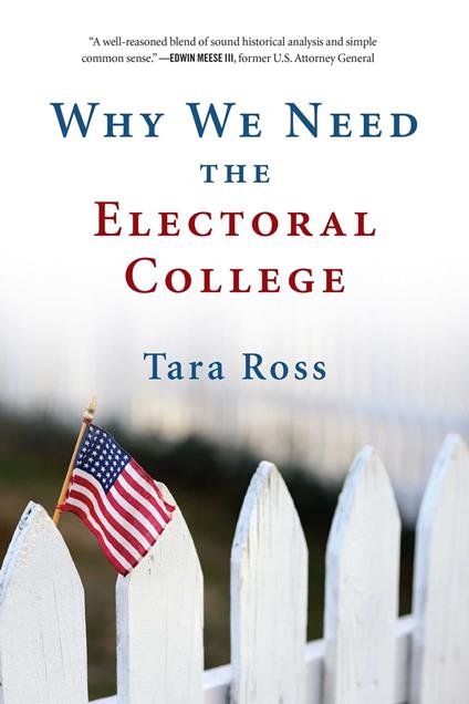 Why We Need the Electoral College