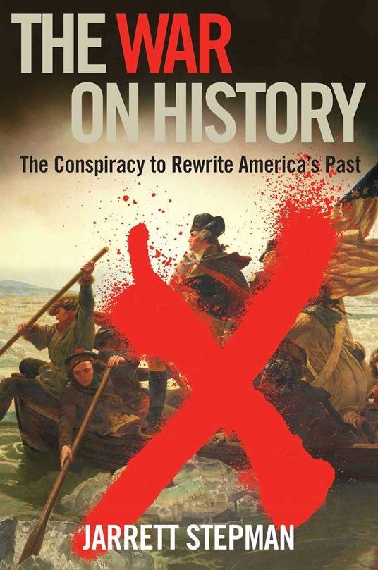 The War on History