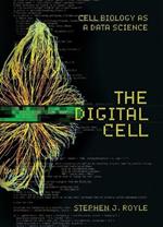 The Digital Cell