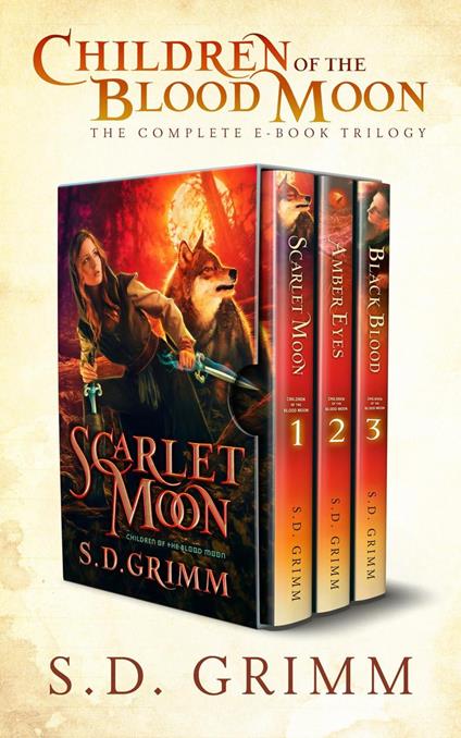 Children of the Blood Moon: The Complete Trilogy - S. D. Grimm - ebook