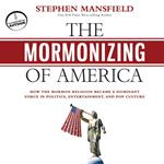 The Mormonizing of America