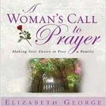 A Woman's Call to Prayer