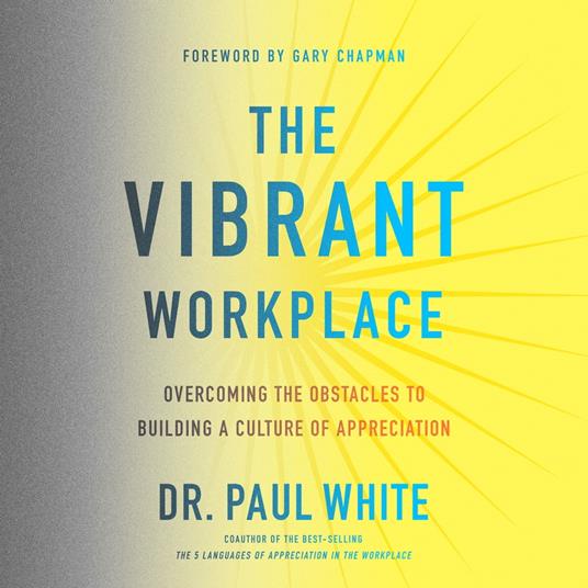 The Vibrant Workplace