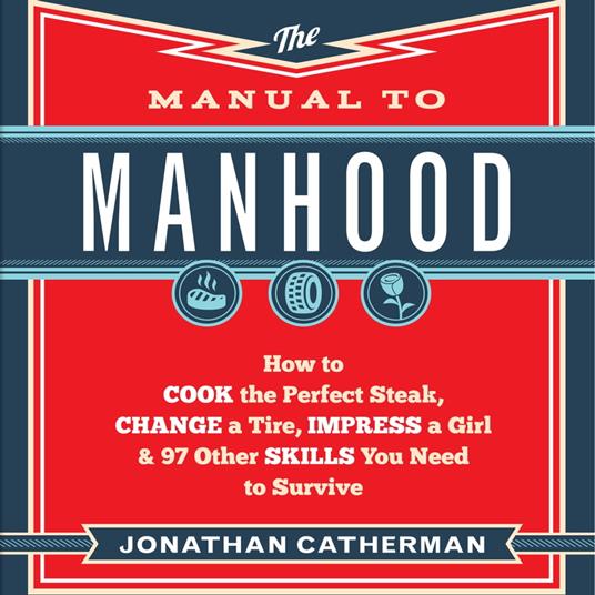 The Manual to Manhood