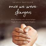 Once We Were Strangers