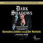 Barnabas Collins Versus the Warlock