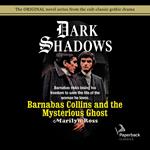 Barnabas Collins and the Mysterious Ghost