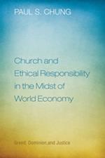 Church and Ethical Responsibility in the Midst of World Economy