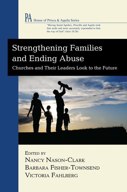 Strengthening Families and Ending Abuse