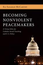 Becoming Nonviolent Peacemakers