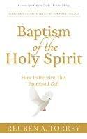 Baptism of the Holy Spirit: How to Receive This Promised Gift