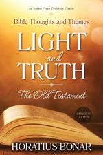 Light and Truth - The Old Testament: Bible Thoughts and Themes