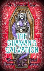 The Shaman's Salvation