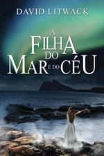 A Filha do Mar e do Céu