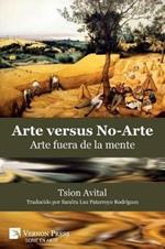 Arte vs. No-Arte: Arte fuera de la mente [B/N]