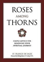 Roses Among Thorns