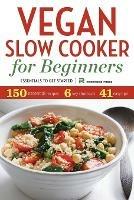 Vegan Slow Cooker for Beginners: Essentials to Get Started