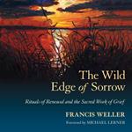 The Wild Edge of Sorrow